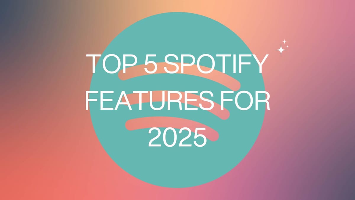 トップ5Spotify 2025年の特徴